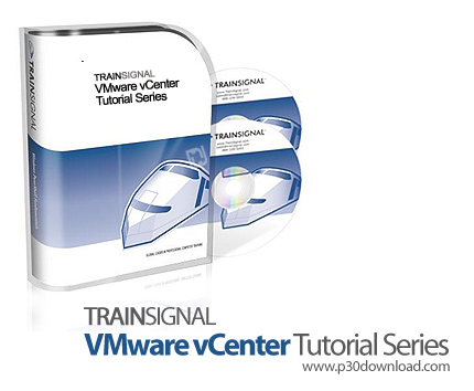 دانلود TrainSignal VMware vCenter Tutorial Series - دوره های آموزشی وی ام ویر وی سنتر