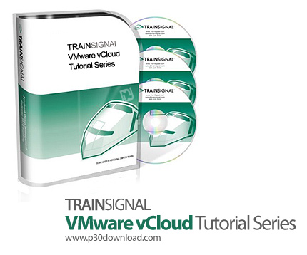 دانلود TrainSignal VMware vCloud Tutorial Series - دوره های آموزشی VMware vCloud