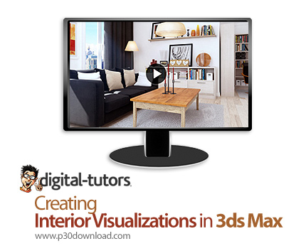 دانلود Digital Tutors Creating Interior Visualizations in 3ds Max - آموزش طراحی نمای داخلی در تری دی