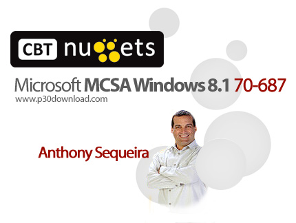 دانلود CBT Nuggets Microsoft MCSA Windows 8.1 70-687 - آموزش مایکروسافت ویندوز 8.1 با شماره آزمون 70