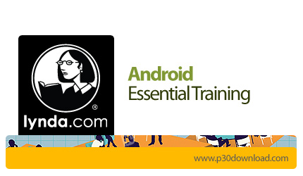 دانلود Lynda Android Essential Training - آموزش اندروید