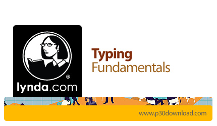 دانلود Typing Fundamentals - آموزش اصول و مبانی تایپ