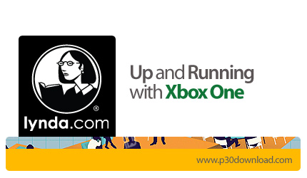 دانلود Up and Running with Xbox One - آموزش ایکس ‌باکس وان
