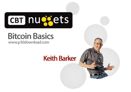 دانلود CBT Nuggets Bitcoin Basics - آموزش اصول اولیه و مفاهیم مرتب با بیت کوین