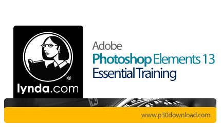 دانلود Photoshop Elements 13 Essential Training - آموزش فتوشاپ المنت 13