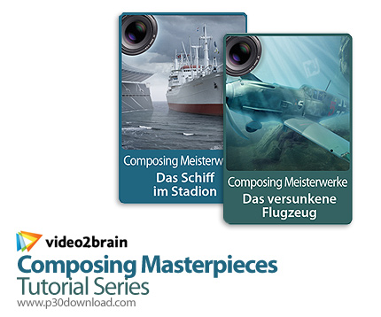 دانلود video2brain Composing Masterpieces Tutorial Series - دوره های آموزشی شاهکارهایی از هنر ترکیب 