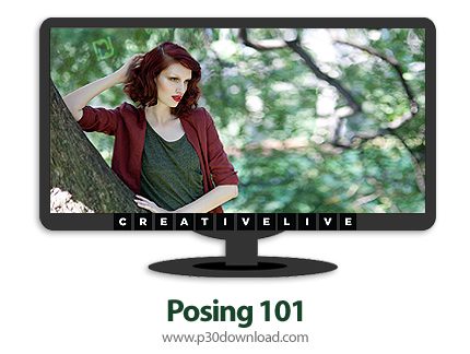 دانلود CreativeLive Posing 101 - آموزش عکاسی، اصول و تکنیک‌ های ژست گرفتن