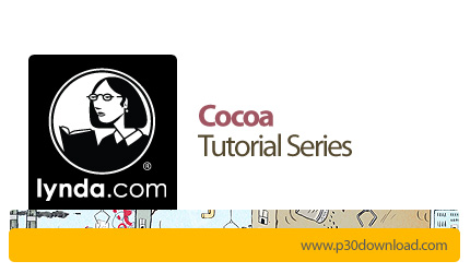 دانلود Cocoa Tutorial Series - دوره های آموزشی کُکُ، برنامه نویسی برای سیستم عامل مک