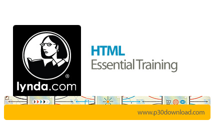 دانلود Lynda HTML Essential Training - آموزش اچ‌ تی‌ ام‌ ال