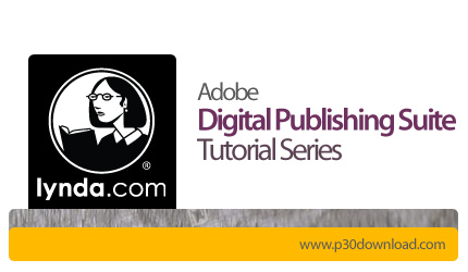 دانلود Adobe Digital Publishing Suite Tutorial Series - دوره های آموزشی نشر دیجیتال