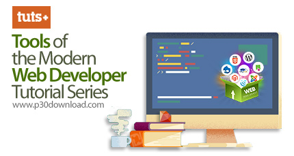دانلود TutsPlus Tools of the Modern Web Developer Tutorial Series- دوره های آموزشی ابزارهای طراحی وب