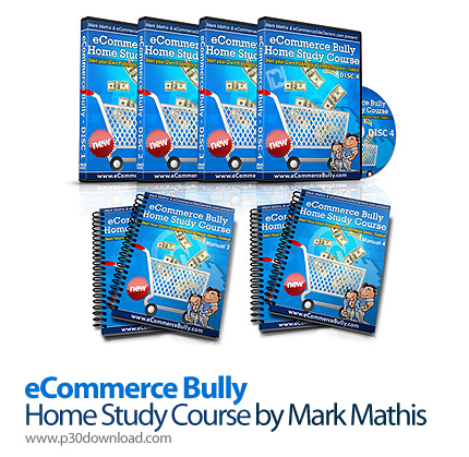 دانلود eCommerce Bully Home Study Course by Mark Mathis - دوره آموزشی تجارت الکترونیک