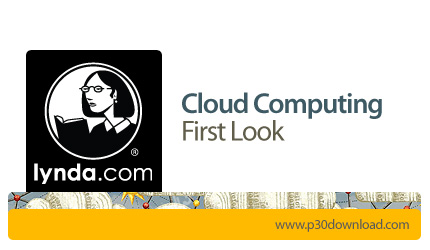دانلود Cloud Computing First Look - آموزش رایانش ابری