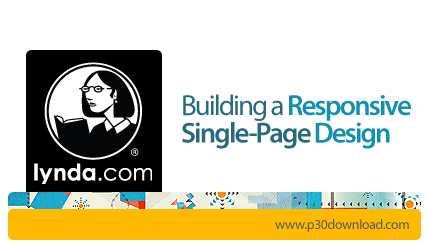 دانلود Building a Responsive Single-Page Design - آموزش طراحی وب سایت تک صفحه ای ریسپانسیو (واکنش گر
