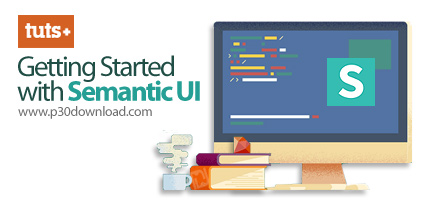 دانلود TutsPlus Getting Started with Semantic UI - آموزش سمنتیک یو آی