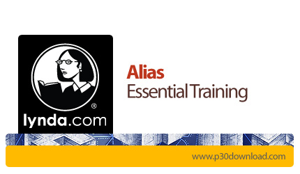 دانلود Alias Essential Training - آموزش اتودسک آلیاس
