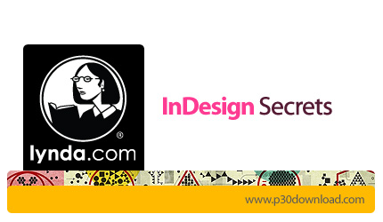 دانلود InDesign Secrets - آموزش تکنیک ها و ترفندهای ایندیزاین