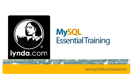 دانلود Lynda MySQL Essential Training - آموزش مای اس کیو ال