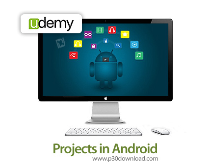 دانلود Udemy Projects in Android - آموزش برنامه نویسی اندروید در قالب پروژه