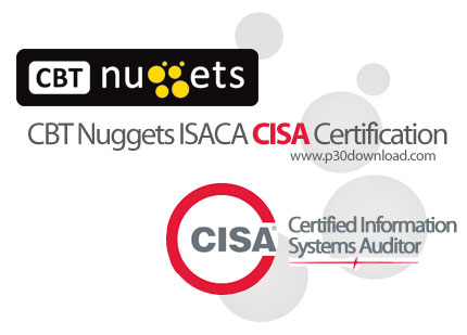دانلود CBT Nuggets ISACA CISA Certification - آموزش مدرک سی آی اس اِی
