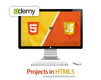 دانلود Udemy Projects in HTML5 - آموزش اچ تی ام ال در قالب پروژه