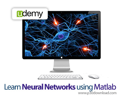 دانلود Udemy Learn Neural Networks using Matlab - آموزش شبکه های عصبی با استفاده از متلب