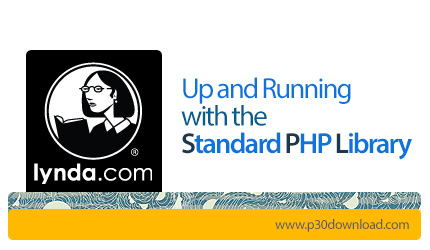 دانلود Lynda Up and Running with the Standard PHP Library - آموزش کتابخانه استاندارد پی اچ پی