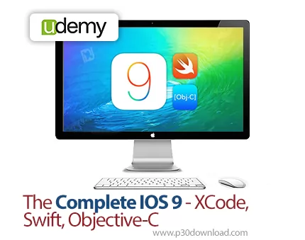 دانلود Udemy The Complete IOS 9 - آموزش کامل برنامه نویسی IOS 9 با XCode, Swift 2, Objective-C