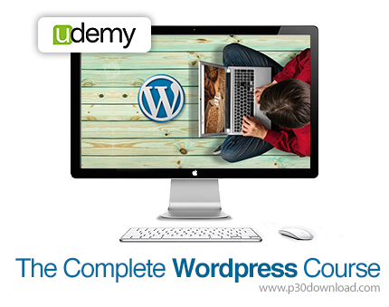 دانلود Udemy The Complete Wordpress Course - آموزش کامل وردپرس و ساخت وب سایت برای خودتان