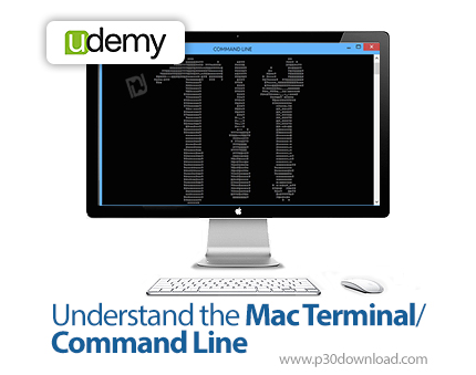 دانلود Udemy Understand the Mac Terminal/Command Line - آموزش ترمینال و خط فرمان سیستم عامل مک