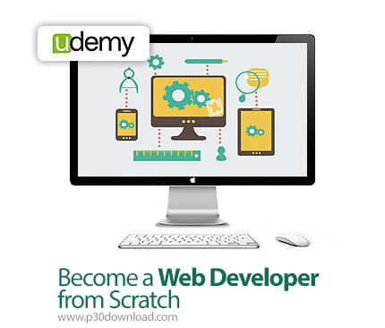 دانلود Udemy Become a Web Developer From Scratch Complete - آموزش توسعه وب، یادگیری با ایجاد برنامه 