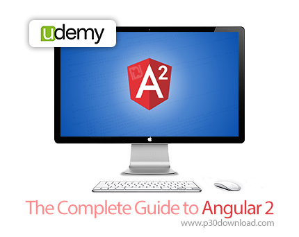 دانلود Udemy The Complete Guide to Angular 2 - آموزش ساخت وب سایت با انگولار 2