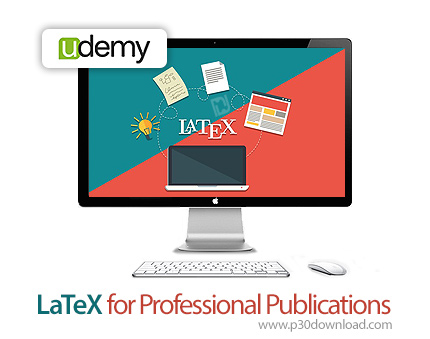 دانلود Udemy LaTeX for Professional Publications - آموزش لاتکس