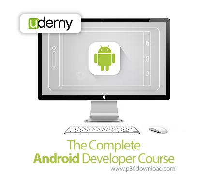 دانلود Udemy The Complete Android Developer Course دوره آموزش کامل ...
