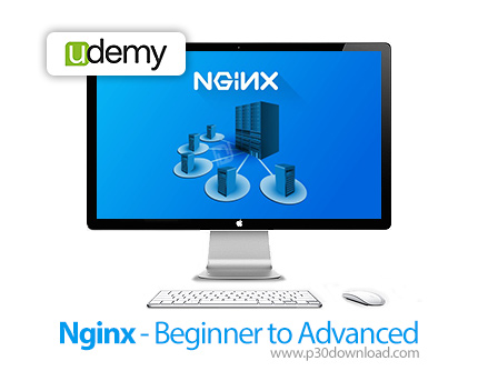 دانلود Udemy Nginx - Beginner to Advanced - آموزش وب سرور انجین اکس