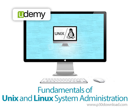 دانلود Udemy Fundamentals of Unix and Linux System Administration - آموزش اصول و مبانی مدیریت سیستم 