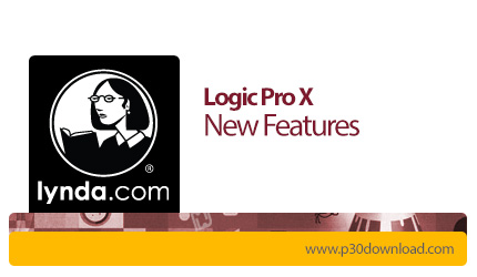 دانلود Lynda Logic Pro X New Features - آموزش لاجیک پرو، ویژگی های جدید