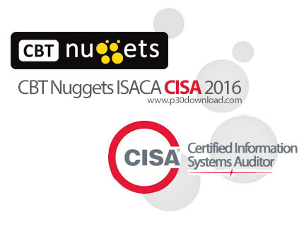 دانلود CBT Nuggets ISACA CISA 2016 - آموزش مدرک سی آی اس اِی 2016