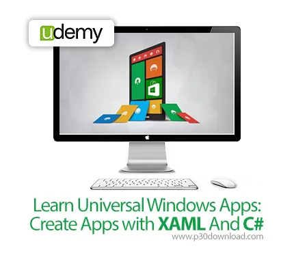 دانلود Udemy Learn Universal Windows Apps: Create Apps with XAML And C ...