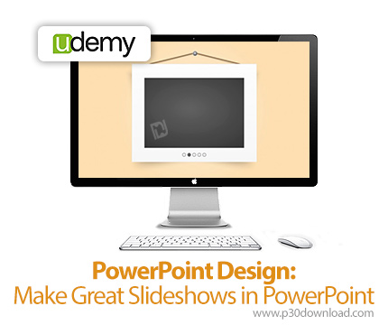 دانلود Udemy PowerPoint Design: Make Great Slideshows in PowerPoint - آموزش ساخت اسلایدهای شگفت انگی