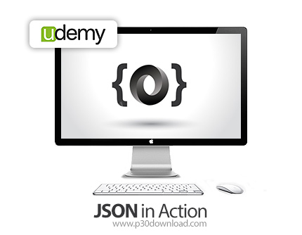 دانلود Udemy JSON in Action - آموزش اسکریپت جی سن در عمل
