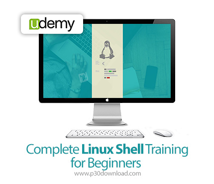 دانلود Udemy Complete Linux Shell Training for Beginners - آموزش شل لینوکس