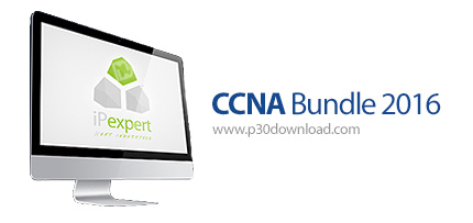 دانلود IPExpert - iPeverything - CCNA Bundle 2016 - دوره کامل آموزش سی سی ان ای 2016