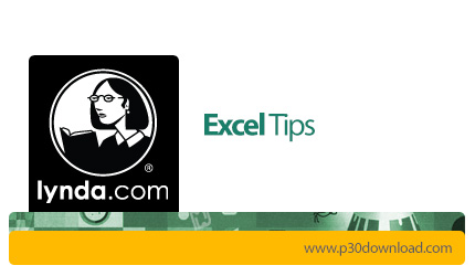 دانلود Lynda Excel Tips - آموزش نکته ها و ترفندهای اکسل