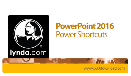 دانلود Lynda PowerPoint 2016 Power Shortcuts - آموزش پاورپوینت 2016، کار با اسلاید