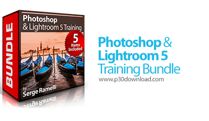 دانلود PhotoSerge Photoshop & Lightroom 5 Training Bundle - آموزش لایت روم 5 و فتوشاپ