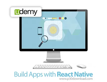 دانلود Udemy Build Apps with React Native - آموزش توسعه اپلیکیشن با ری اکت نیتیو