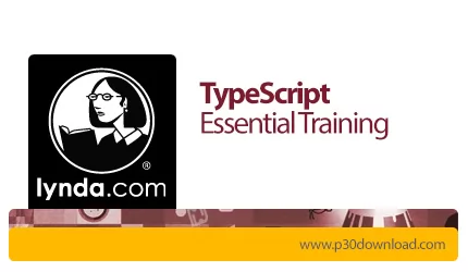 دانلود Lynda TypeScript Essential Training - آموزش تایپ اسکریپت