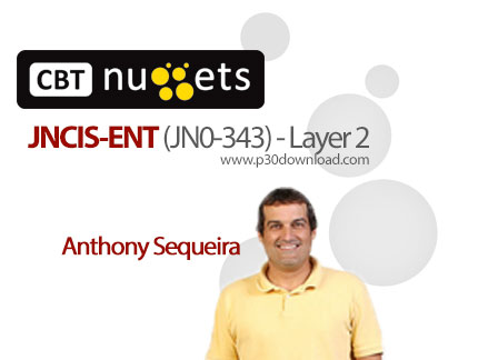 دانلود CBT Nuggets JNCIS-ENT (JN0-343) - Layer 2 - آموزش لایه دوم سیستم عامل JunOS