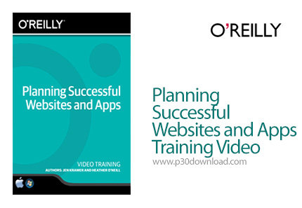 دانلود O'Reilly Planning Successful Websites and Apps Training Video - آموزش طراحی وب سایت و اپلیکیش
